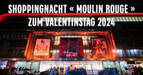 Review: Shoppingnacht « Moulin Rouge » 09.02.’24